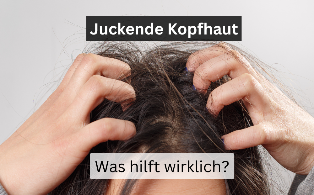 Juckende Kopfhaut