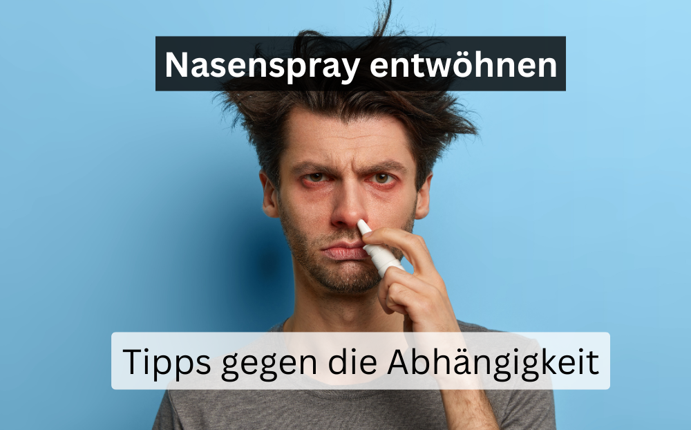 Nasenspray entwöhnen